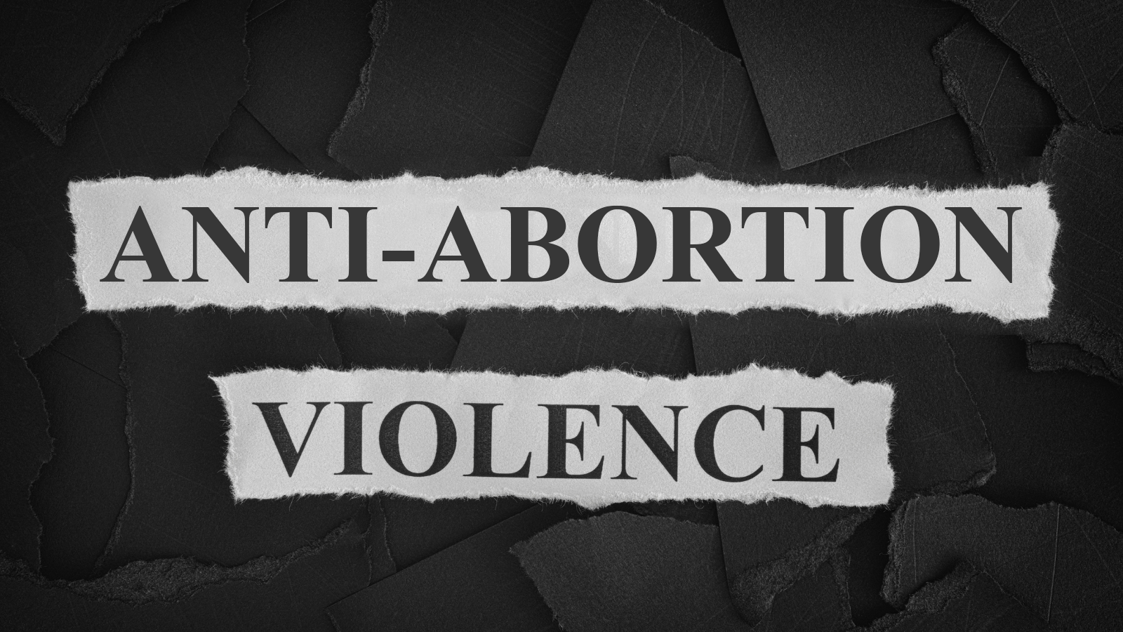 anti-abortion violence