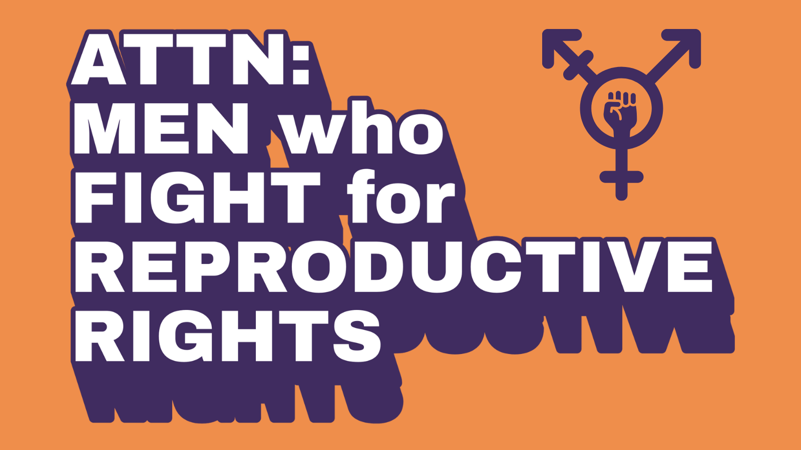 Men and Reproductive Rights | Pro-Choice North Carolina